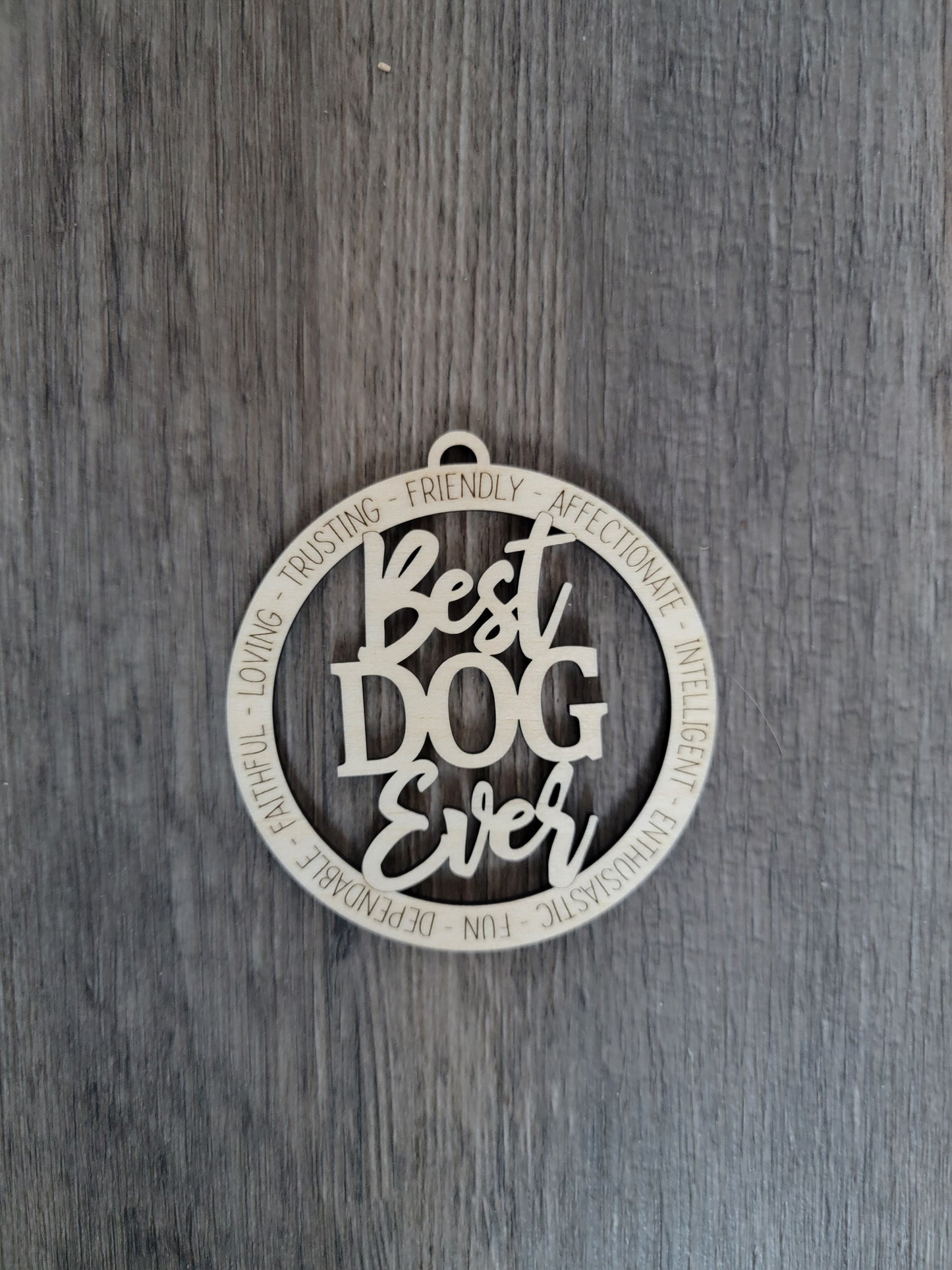 Best Dog Ever wood ornament